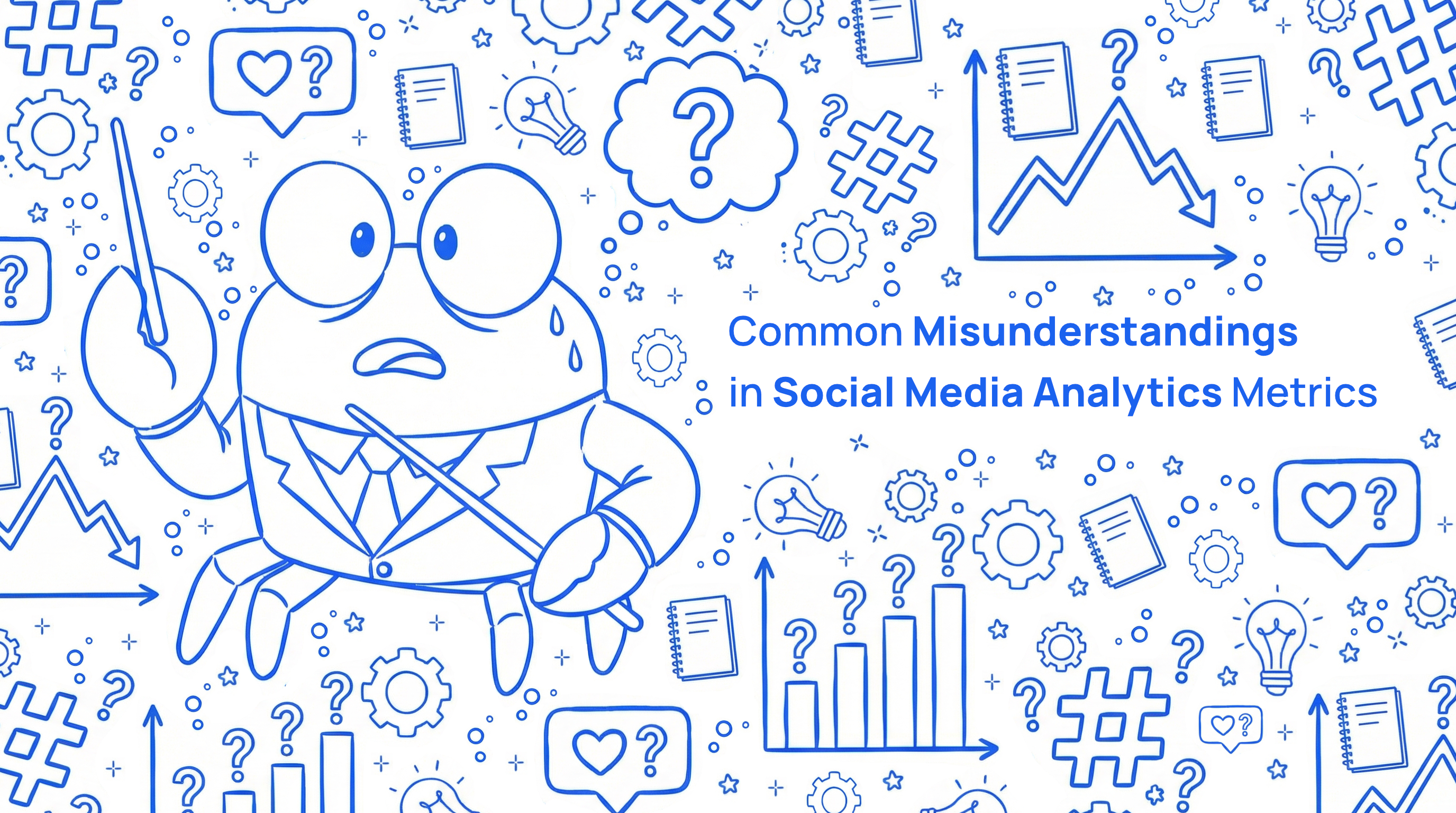 Common Misunderstandings in Social Media Analytics Metrics