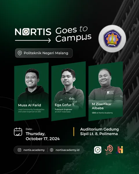 ✨ [NORTIS GOES TO CAMPUS] ✨
Hi, Sobat Developers!
Nortis Goes to Campus is coming to Polinema! Get r