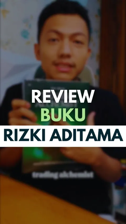 📚 Review Buku Rizki Aditama – Trading Alchemist

Buku ini bukan sekadar teori, tapi peta jalan untu