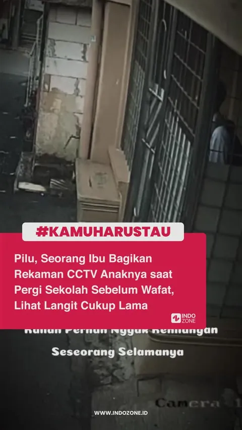 Seorang ibu membagikan momen pilu rekaman CCTV yang memperlihatkan kondisi sang anak sebelum wafat.