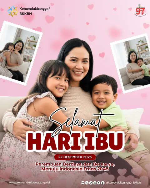 Halo, Sobat Kemendukbangga/BKKBN! ๐๐ป
Selamat memperingati Hari Ibu, 22 Desember 2025 ๐ธ
Hari ini
