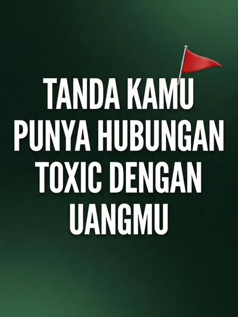 Nomor berapa yang paling relate?
Komen di bawah
!#HubunganToxic #RelatasiUang #FinanceTips #CatatK
