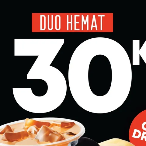 Still yes, Duo Hemat 30K masih ada! 👀🧋
Kalau bisa dapet dua, kenapa harus pilih satu? 😎
Dapatka